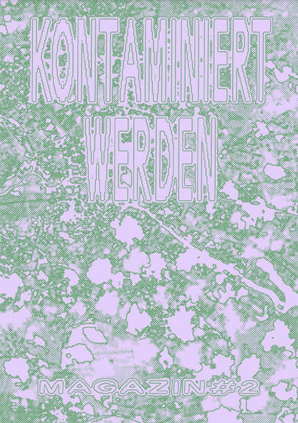 Kontaminiertwerden #2